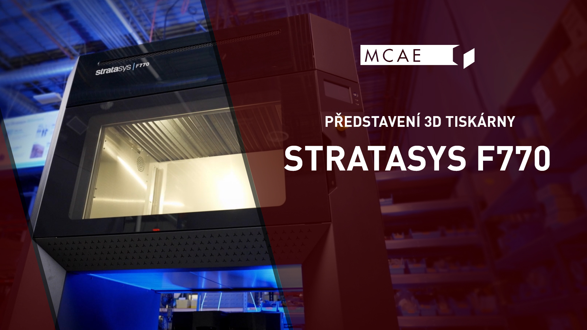 představení 3D tiskárny stratasys F770